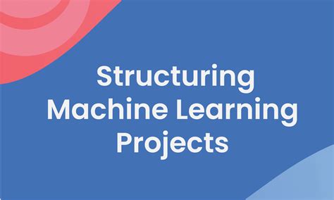 머신 러닝 프로젝트 구조화 - 머신 러닝 프로젝트 주제